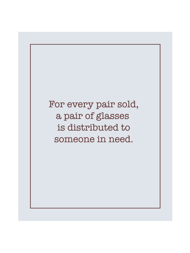 Text saying: For every pair sold, a pair of glasses is distributed to someone in need.
