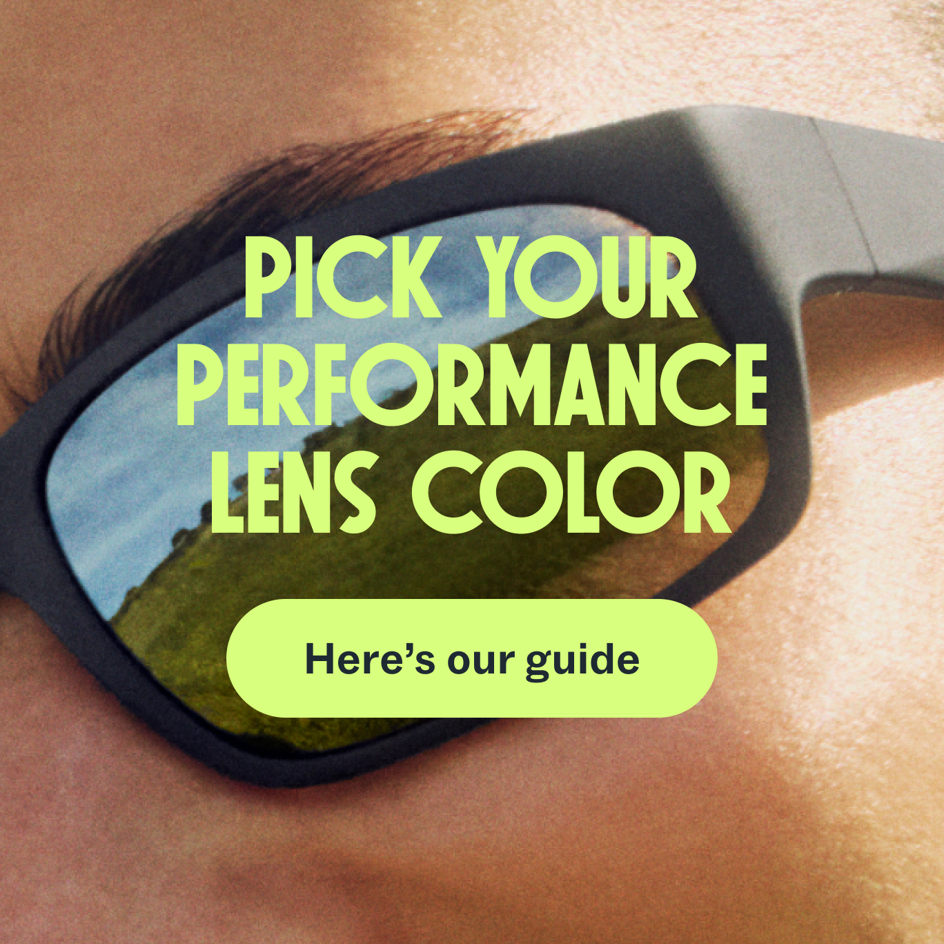 Here's a guide to picking your performance lens color.