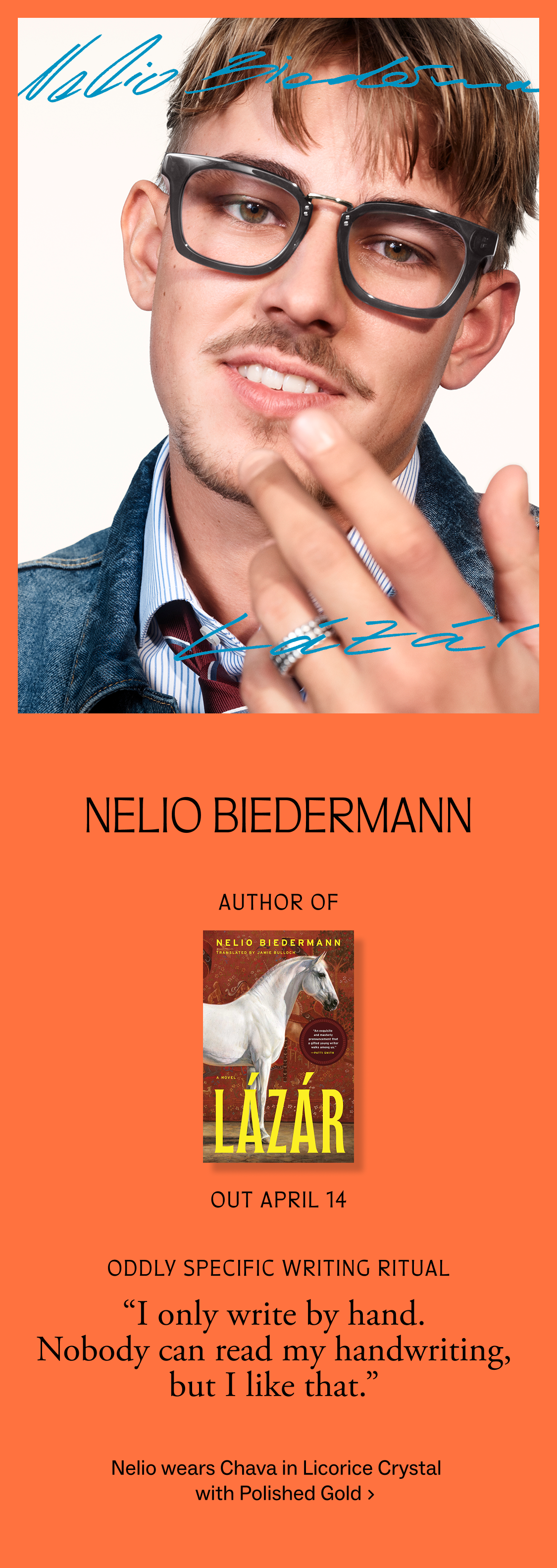 Nélio Biedermann is the author of Lazar, out April 14. "I only write by hand."