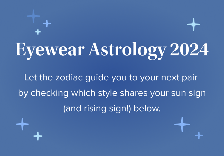 Eyewear Astrology 2024