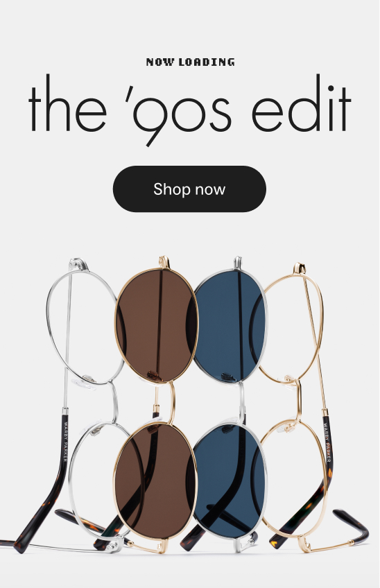 Now loading: the '90s edit. Shop now for various sunglasses.