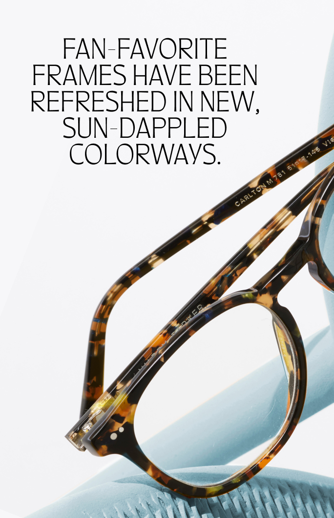 Tortoiseshell glasses frames with text that reads "Fan-favorite frames have been refreshed in new, sun-dappled colorways."