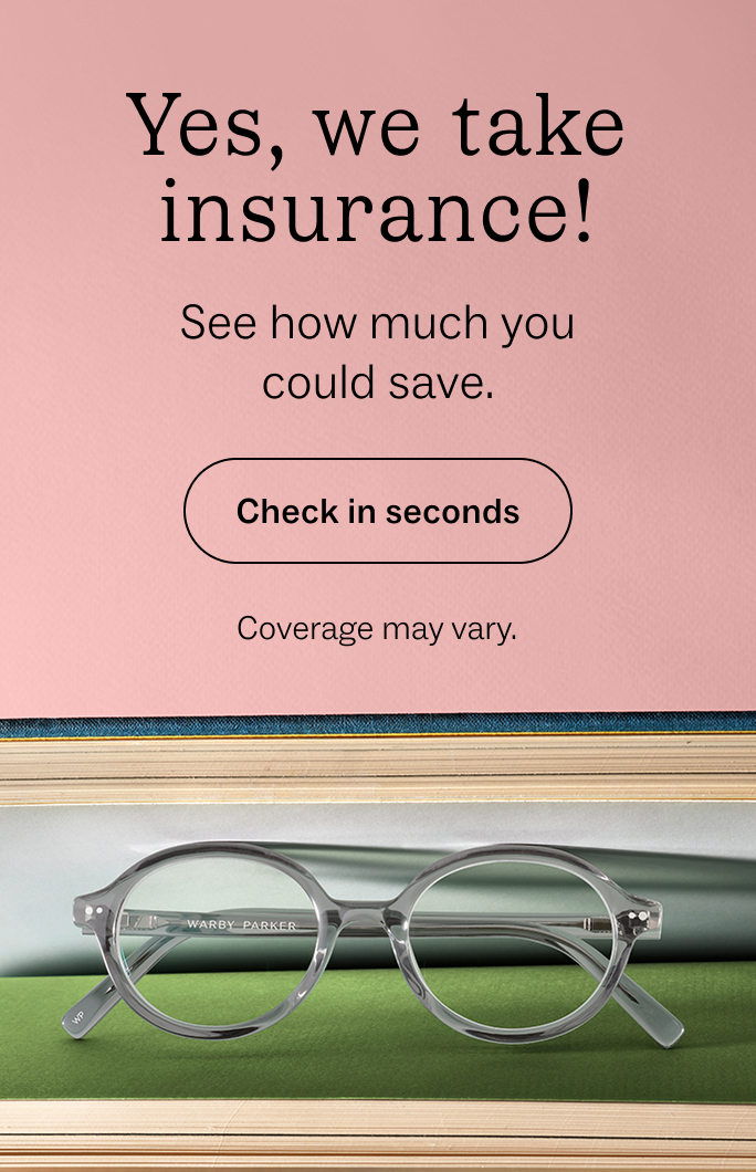 "Yes, we take insurance! See how much you could save. Check in seconds. Coverage may vary."